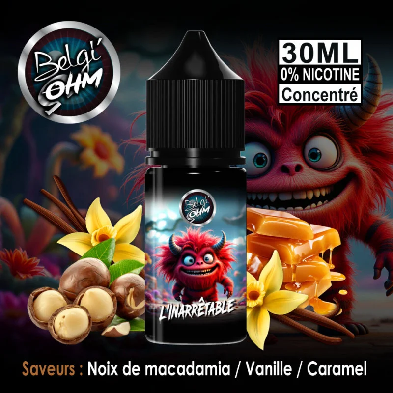 Concentré L'Inarrêtable 30ml - Belgi'Ohm
